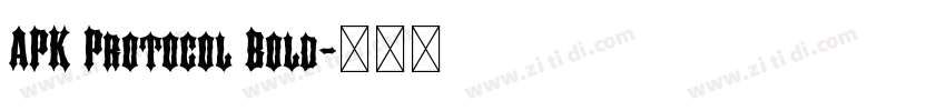 APK Protocol Bold字体转换 APK Protocol Bold字体转换